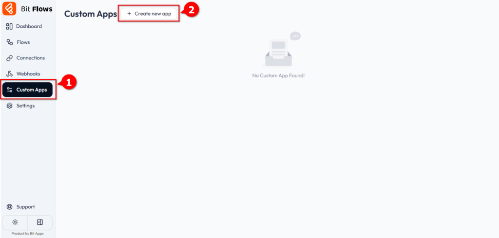 Add custom action in Bit Flows - Go to Custom Apps then click on Create New App
