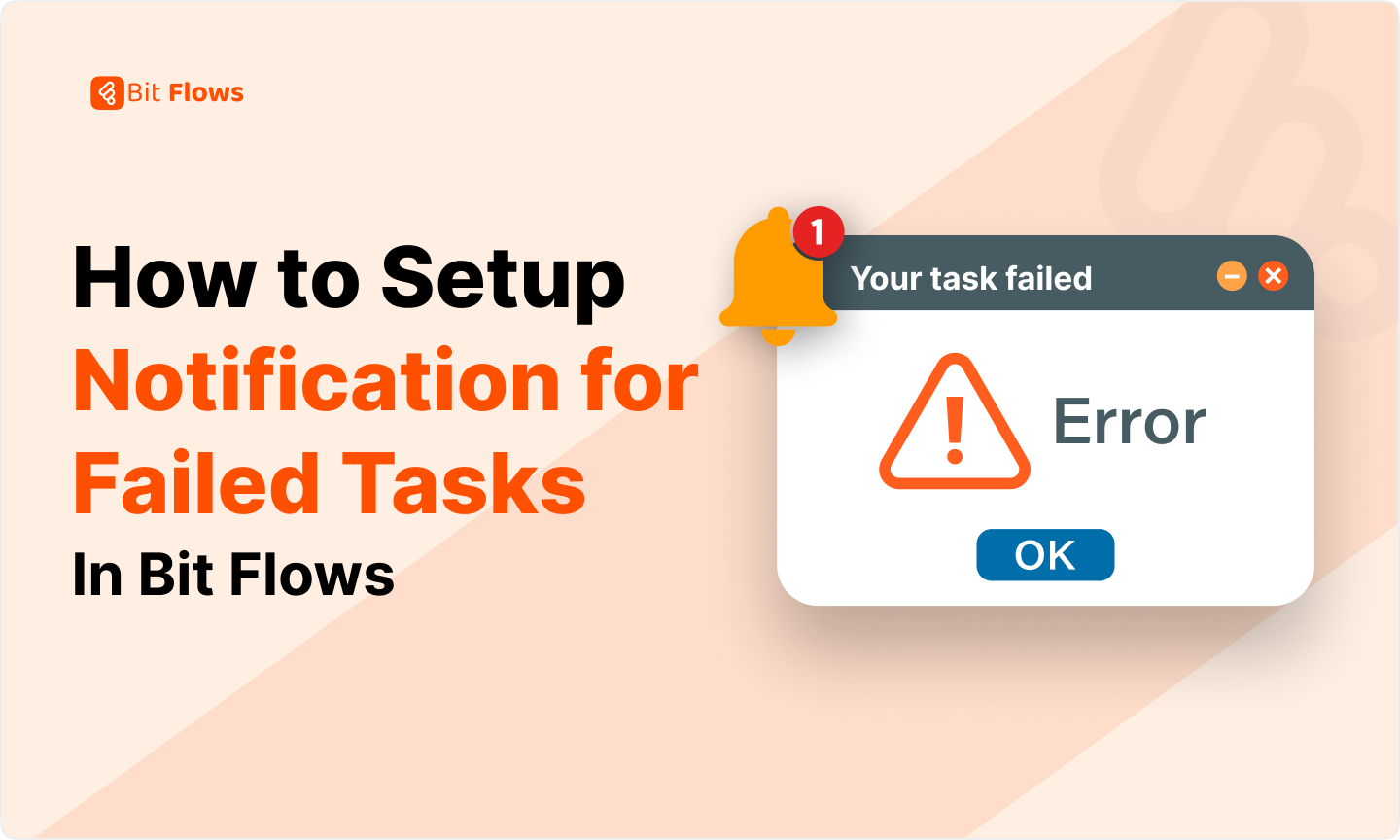How to Setup Email Notifications for Failed Tasks in Bit Flows