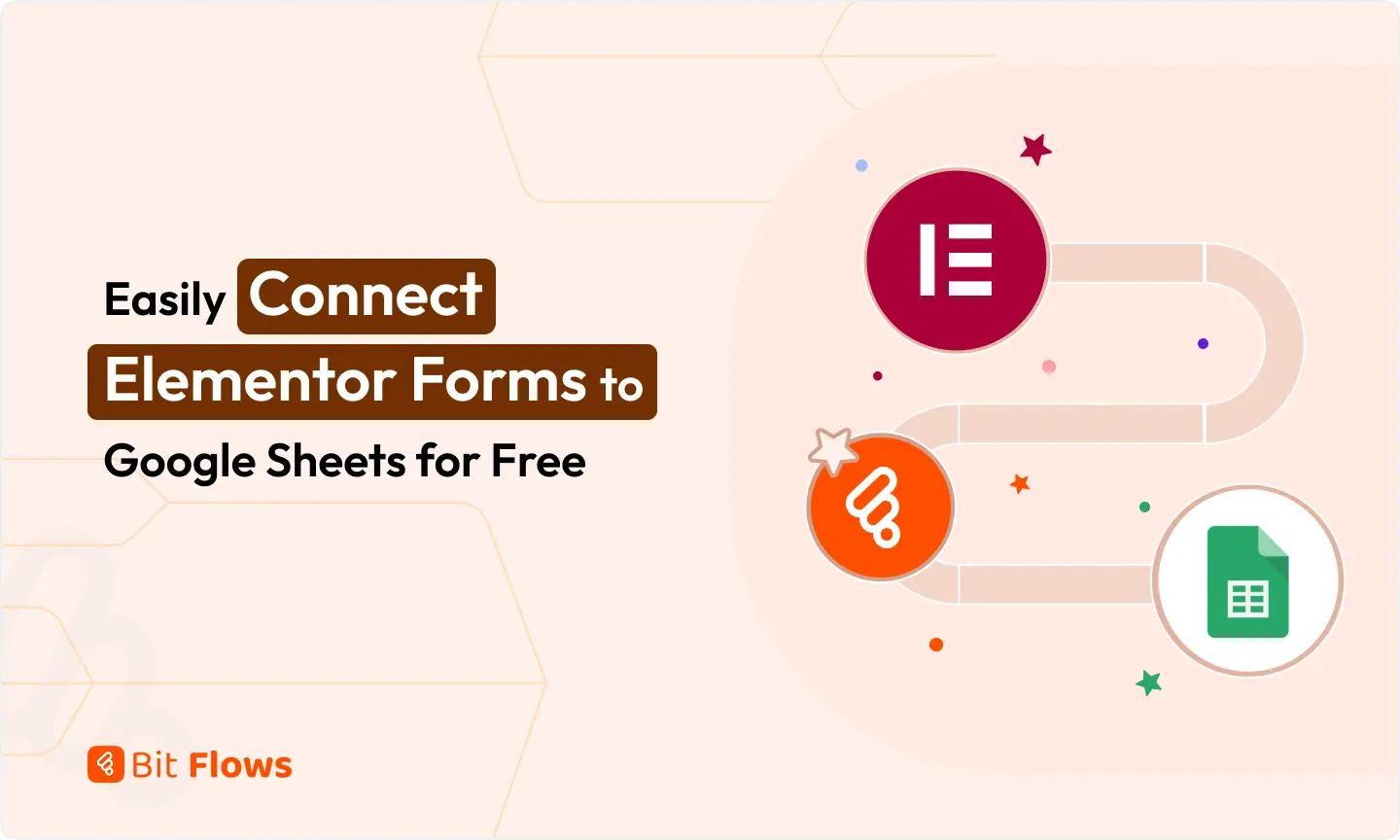 Easily Connect Elementor Forms to Google Sheets for Free