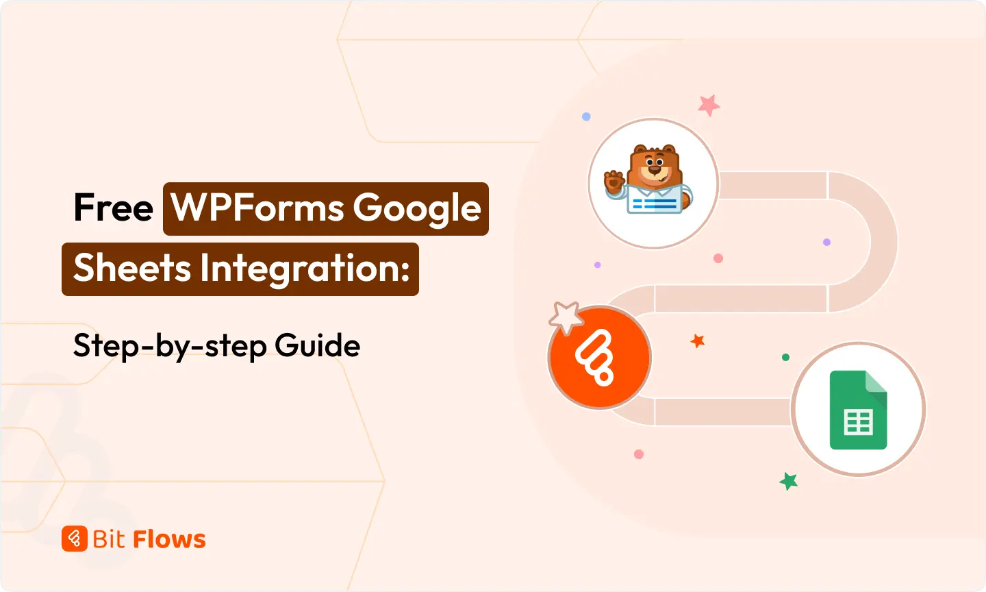Free WPForms Google Sheets Integration