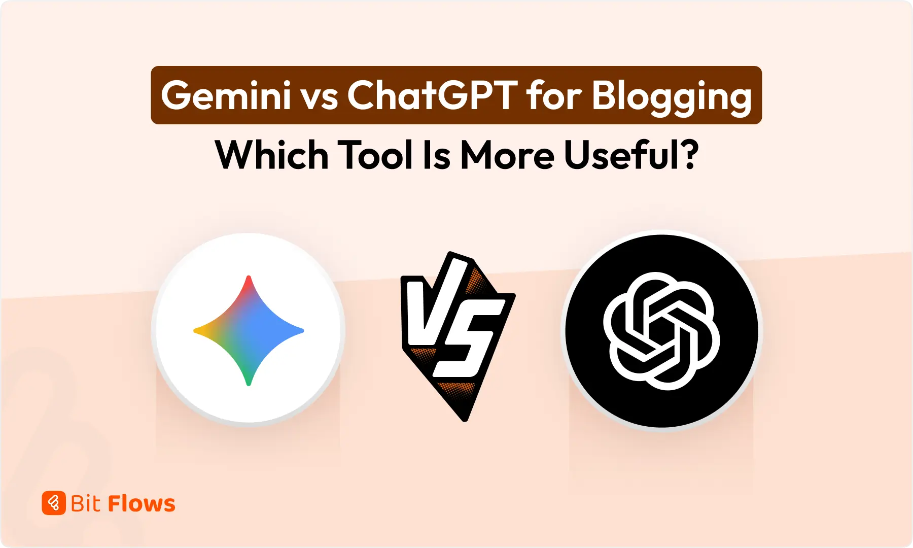 Gemini vs ChatGPT for Blogging_ Which Tool Is More Useful