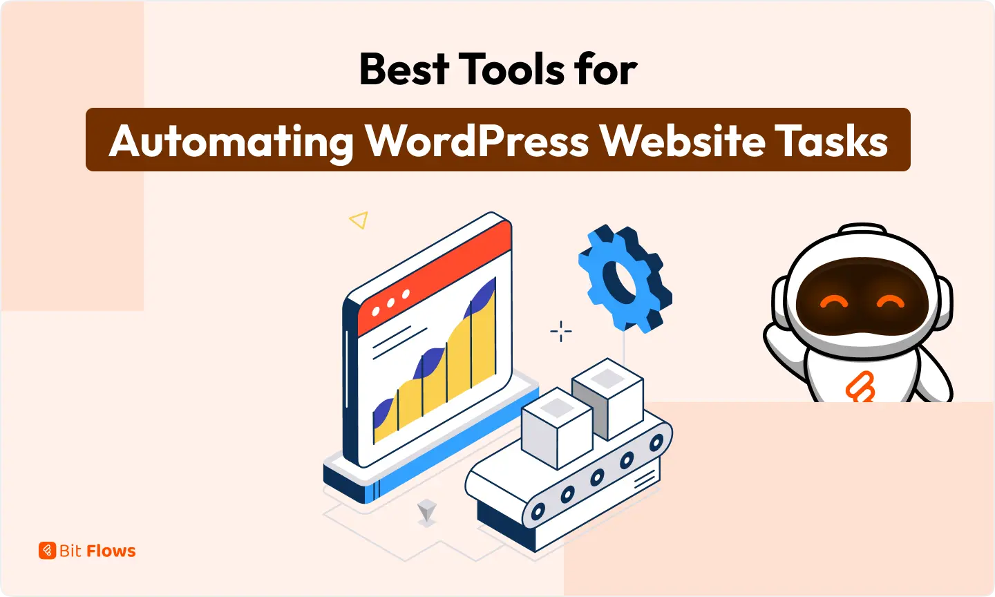 Best Tools for Automating WordPress Website Tasks
