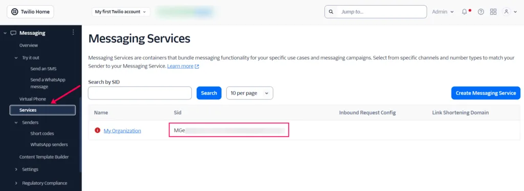 Twilio Console navigating to the Messaging Services section, highlighting a configured service named "My Organization" used to route the SMS.